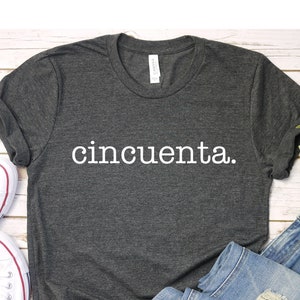 Cincuenta Shirt, 50th Birthday Shirt Vintage 1975 T Shirt 1975 Birthday Gift 50th Birthday 50 Years Old Tee Limited Edition Legend Classic
