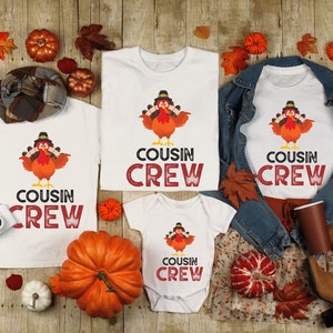 Thanksgiving Cousin Crew T-shirt, Matching Cousin Shirts, Family Cousin Gifts, Matching Cousin Shirt, Cousin Crew Tshirts, Cousin Crew Tee