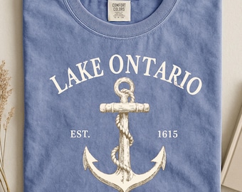 Lake Ontario EST 1615 Comfort Colors®  Shirt, Vintage Lake Ontario Tee, Retro TShirt, Trendy Graphic Top, Great Lakes Adventure Travel Shirt