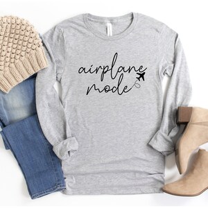 Airplane Mode Shirt, Airplane Shirt, Travel Shirt, Adventurer Gift, Gift for Traveler, Airplane Mode, Vacation Shirt, World Traveler T Shirt image 2