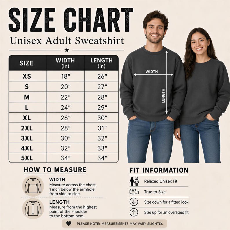The image is a size chart for a unisex adult sweatshirt, providing measurements and guidelines for fitting.