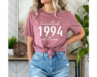 Limited Edition 1994 Birthday T-Shirt, 30th Birthday Gift for Women, 30th Birthday Shirt, Dirty Thirty Tees, Tops Birthday Party T-Shirts