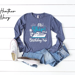 Custom Aw Ship It's A Birthday Trip Shirt, Birthday Party Shirt, Cruise Shirts, Birthday Cruise, Girls Trip T-Shirt, Birthday Trip,Girls Tee image 3