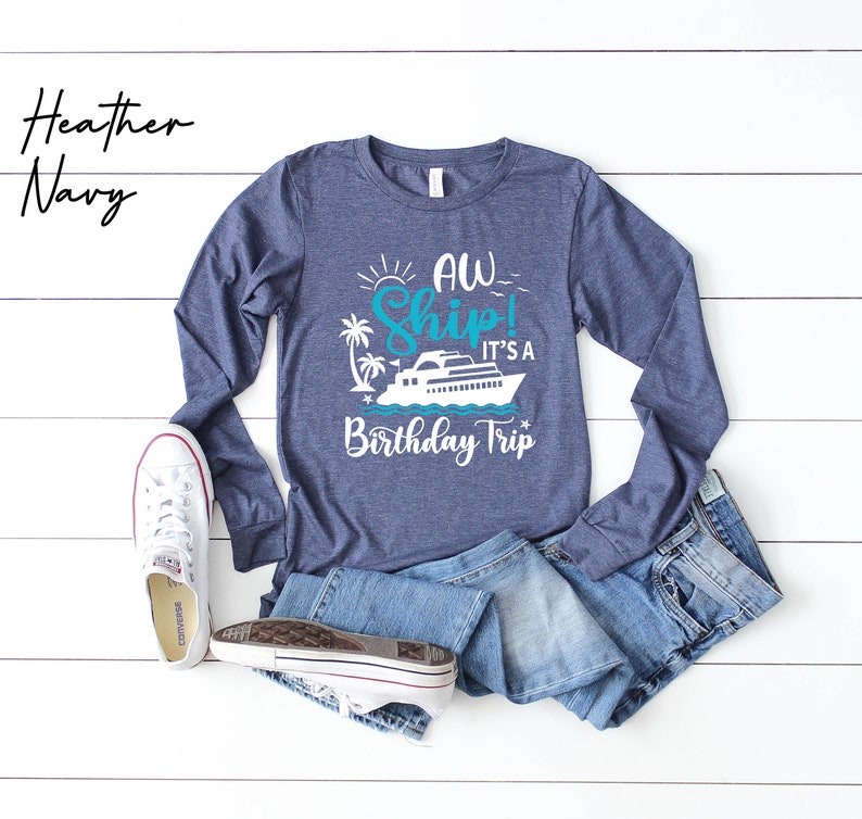Custom Aw Ship It's A Birthday Trip Shirt, Birthday Party Shirt, Cruise Shirts, Birthday Cruise, Girls Trip T-Shirt, Birthday Trip,Girls Tee image 3