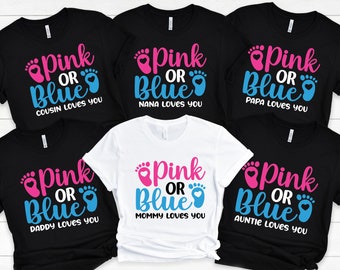 Custom Gender Reveal Party Family Matching Shirts Gender Reveal Shirts Personalized Baby Gender Reveal tshirt Pink or blue we love you shirt