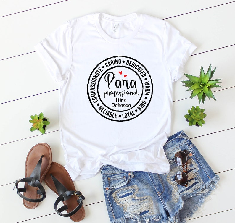Paraprofessional Shirt, Personalized Para Name Shirt, Paraprofessional Tee, Para Life Gift for Para, Para Gifts, Cute Para Teacher T Shirt image 6