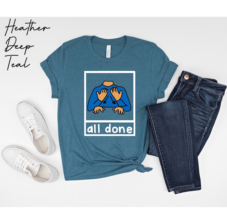 All Done Special Education Shirt, Sped Teacher Gift, Neurodiversity Shirt, Autism Acceptance Clothing, Bcba Slp OT Teachers,AAC SPED Teacher image 3