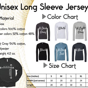 May include: Unisex long-sleeve jersey t-shirt in various colors, including black, white, gray, teal, and navy. The size chart shows measurements in inches for width and length, ranging from small to 2XL.