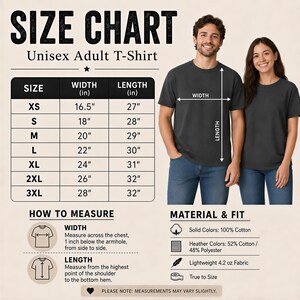 The image is a size chart for a unisex adult t-shirt, providing measurements for different sizes and corresponding t-shirt designs.