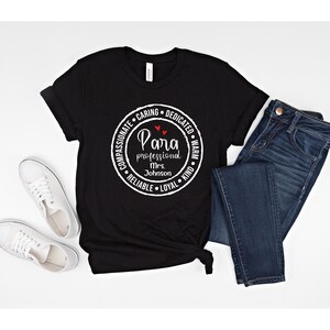 Paraprofessional Shirt, Personalized Para Name Shirt, Paraprofessional Tee, Para Life Gift for Para, Para Gifts, Cute Para Teacher T Shirt image 3