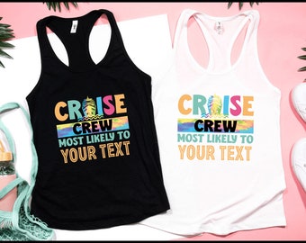 Most Likely To Matching Cruise Tank Tops, Cruise Squad 2024, Birthday Cruise Tanks, Cruise Vacation, Family, Custom Trip