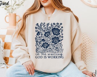 Sweat-shirt Dans l'attente, Dieu travaille, sweat à capuche verset de la Bible chrétienne, col rond Faith religieuse