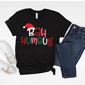 Bah Humbug Shirt, Funny Christmas Sayings Tshirt Ugly Xmas T-shirt for men Funny Gift Idea Present Holidays Men's Tacky Christmas Tee image 2
