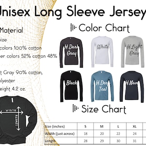 May include: Unisex long-sleeve jersey t-shirt in various colors, including black, white, gray, teal, and navy. The size chart shows measurements in inches for width and length, ranging from small to 2XL.