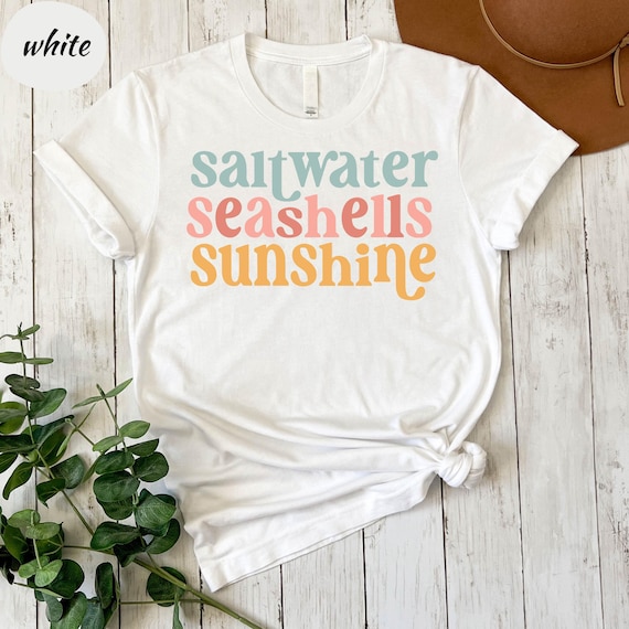 Saltwater Seashells Sunshine Shirt, Summer Shirt,Beach Shirt,Saltwater Shirt,Seashells Shirt,Sunshine Shirt,Summer Trip Shirt,Vacation Shirt