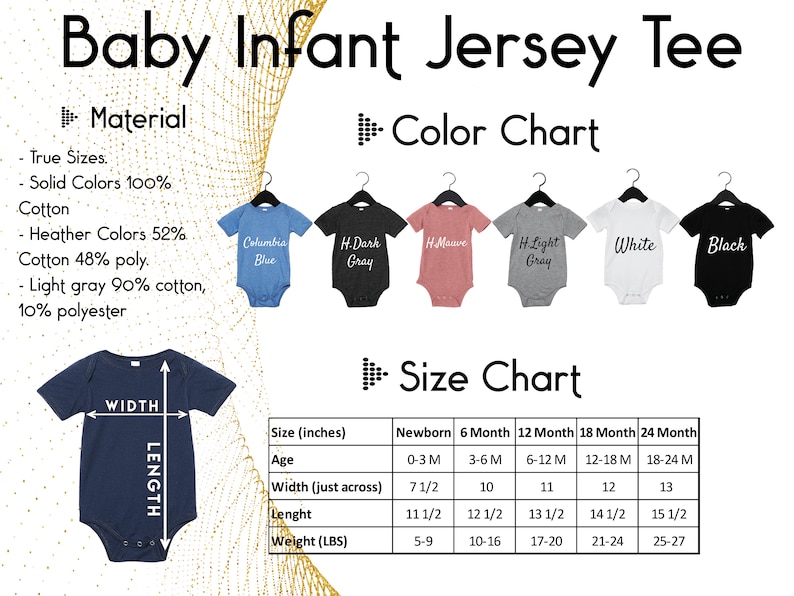 May include: Size chart for baby infant jersey tees, showing different sizes in inches, age, width, length, and weight in pounds. The chart includes sizes from newborn to 24 months.  The image also shows a color chart with six different colors: Columbia Blue, Dark Gray, Mauve, Light Gray, White, and Black.