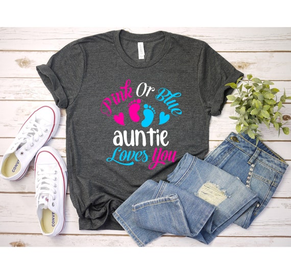 Auntie Gender Reveal Shirts, Gender Reveal Party T-Shirt, Gender Reveal Shirt for Auntie, Team Boy, Team Girl, Pink or Blue Auntie Loves You