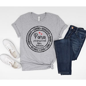 Paraprofessional Shirt, Personalized Para Name Shirt, Paraprofessional Tee, Para Life Gift for Para, Para Gifts, Cute Para Teacher T Shirt image 4