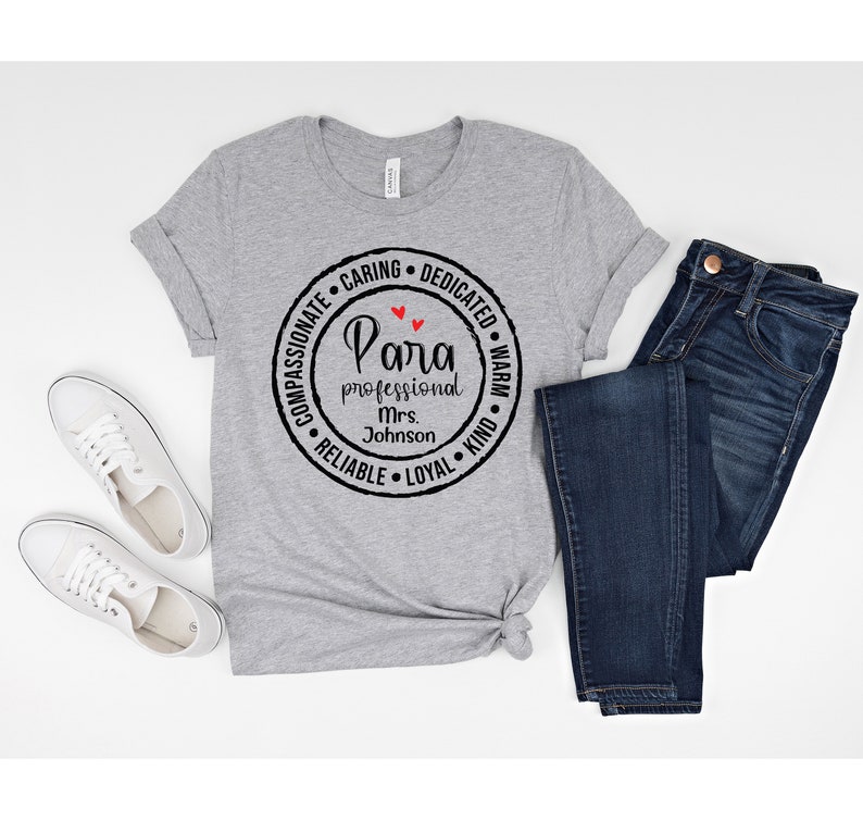 Paraprofessional Shirt, Personalized Para Name Shirt, Paraprofessional Tee, Para Life Gift for Para, Para Gifts, Cute Para Teacher T Shirt image 4