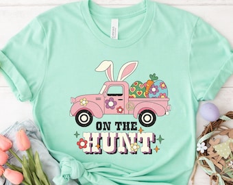 Easter On the Hunt Shirt, Easter Egg Hunt Shirt, Easter Bunny Shirt, Bunny Shirt, Easter Day Shirt, Easter Eggs Shirt, Cute Easter Shirt