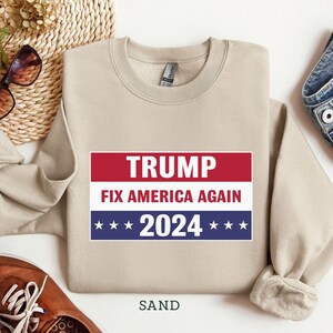 Trump Fix America Again Shirt, Take America Back, Trump President Shirt, Trump 2024 Sweatshirt, Trump Shirt, Trump Lover shirt,