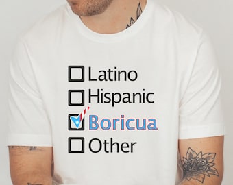 Puerto Rico Shirt,  Latino Hispanic Boricua Shirt, Puerto Rico TShirt, Puerto Rican Shirt, Puerto Rico Gifts