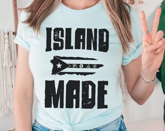 Puerto Rico Shirt Island Made | Puerto Rico TShirt | Puerto Rican Shirt | Puerto Rico Gifts