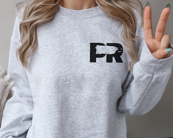 PR Map Sweatshirt, Puerto Rico Souvenir, Puerto Rico Sweater, Puerto Rican Sweatshirt, Puerto Rico Gifts