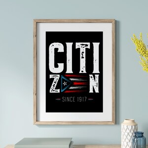 Puerto Rico Wall Art, Citizen Since 1917, Puerto Rican Art, Poster Prints Art, Boricua Home Decor, Puerto Rico Souvenir