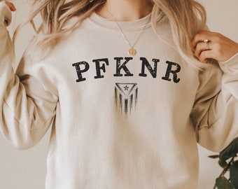 PFKNR Sweatshirt, Boricua Sweatshirt, Puerto Rico Souvenir, Puerto Rico Sweatshirt, Puerto Rican Sweater, Puerto Rico Gifts