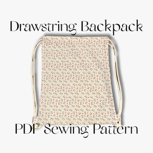 Drawstring Backpack PDF Sewing Pattern | Patterns for Girls | Backpack Pattern | Gifts for Girls | Bag Pattern | Drawstring Bag Pattern