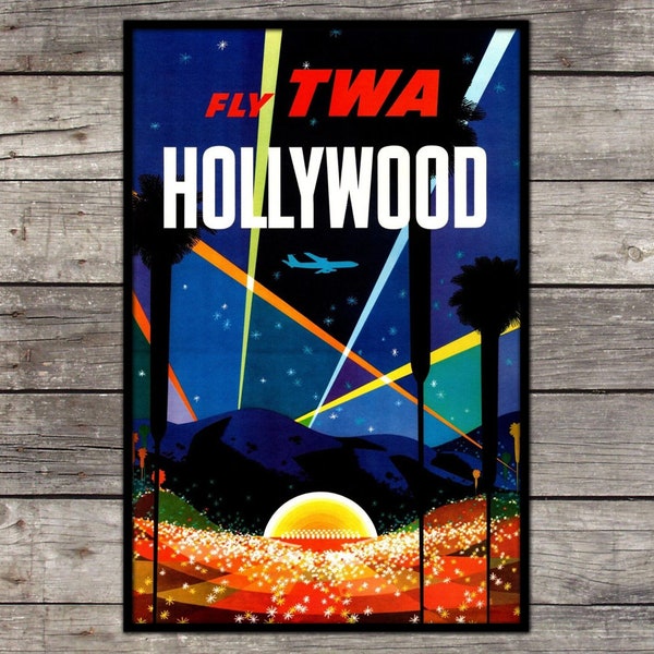Hollywood - Fly TWA - Vintage Airline Travel Poster Travel Posters