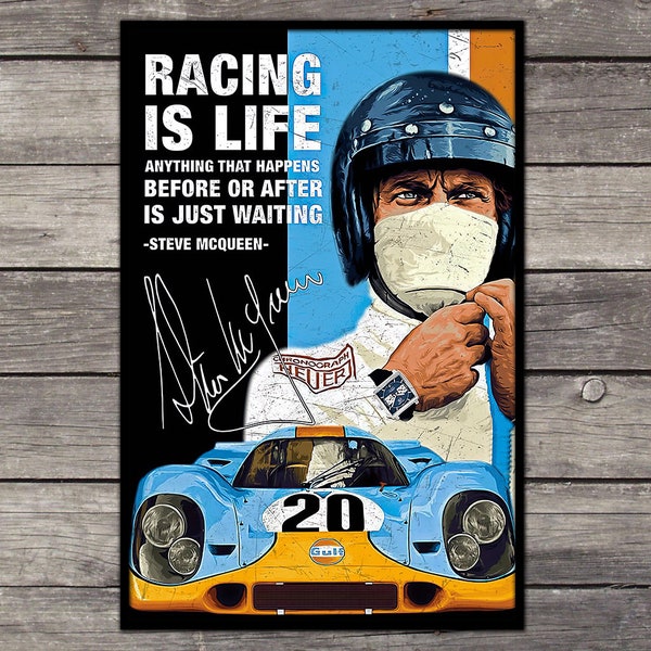 Steve McQueen - Racing is Life - Vintage Auto Racing Poster