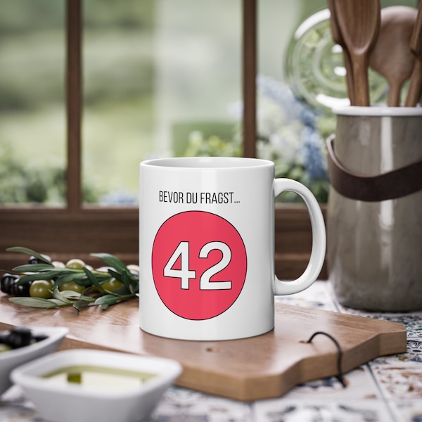 Tasse Geschenk bedruckt | Bevor Du fragst... 42 | Kaffeetasse | Geschenk | Geschenkidee für die Filmliebhaber