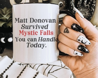 TVD Mug, TVD Xmas Gift, Matt Donovan Mug, Tvd Merch, Tvd gift, vampire gift, funny mug, Tvd fan gift, tvd apparel, mystic falls