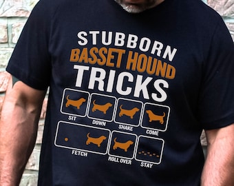 Basset Hound Tshirt, Funny Hound Lover Gift, Stubborn Basset Hound Tricks Shirt, Comfort Colors® T-shirt, Unisex Basset Owner Shirt