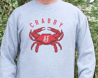 Crab Sweatshirt, Crabby AF Funny Crab Lover Shirt, Gift for Your Crab, Big Red Crab Graphic Shirt