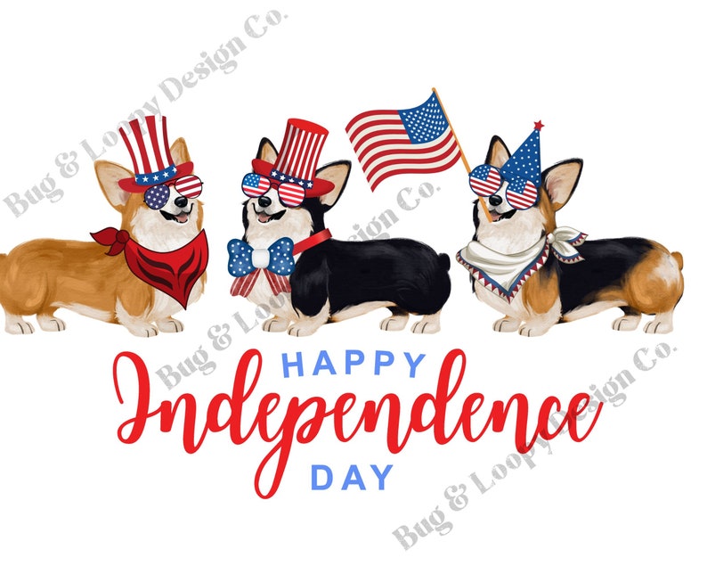 May include: Three corgi dogs wearing red, white, and blue hats and sunglasses. The dogs are holding American flags and the text "Happy Independence Day" is written below them.