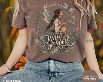 Wild Wonder Fairy T-Shirt, Whimsical Woodland Graphic Tee, Boho Nature Shirt