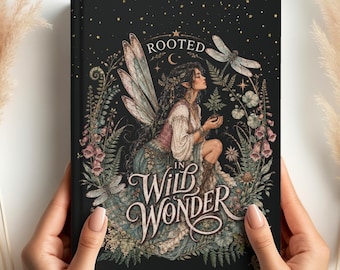 Personalized Rooted in Wild Wonder Hardcover Gardeners Journal | Custom Fairycore Botanical Garden Notebook