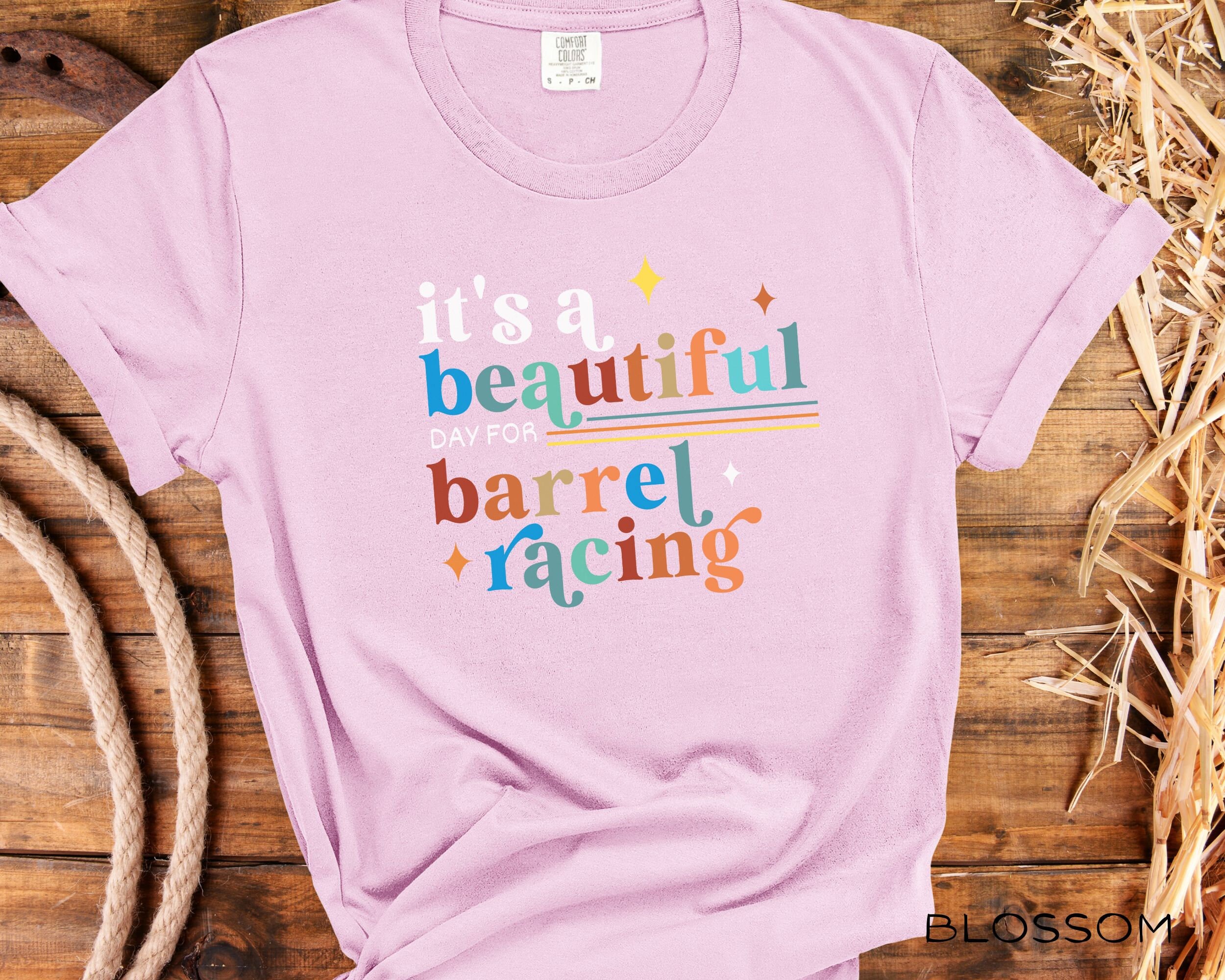 Barrel Racer Shirt, It's A Beautiful Day for Barrel Racing, Rainbow ...