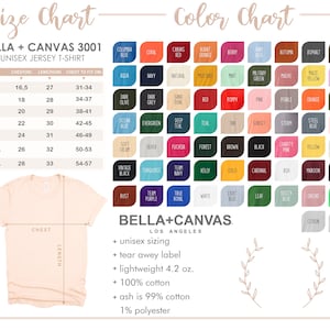 May include: A size chart and color chart for Bella + Canvas 3001 unisex jersey t-shirts. The chart shows the chest, length, and chest-to-fit measurements in inches for sizes XS to 3XL. The color chart shows a variety of colors, including blue, green, red, yellow, and black.