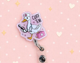 Duck “Cuff Em” Badge Reel – Nurse Retractable ID Holder – Blood Pressure Cuff Funny Medical Badge Clip Gift