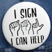 I'm Learning Sign Language - Deaf Hoh - Pin Badge Button - Etsy