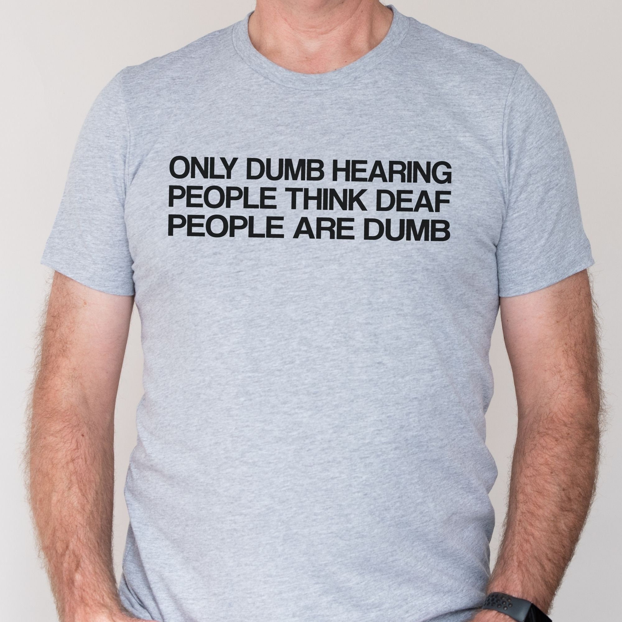Deaf Shirt Deaf Humor Shirt Deaf Gift Deaf Not Dumb Shirt Funny Deaf ...