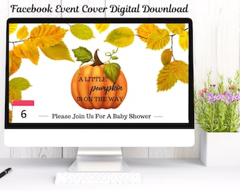 A Little Pumpkin Is On The Way Baby Shower Invitation, Thanksigiving Baby Shower Facebook Event Cover Photo, Fall Baby Shower