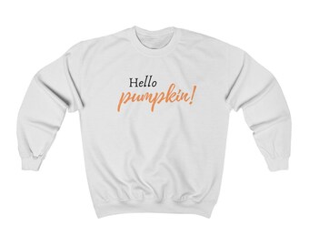 Hello Pumpkin - クルーネック スウェットシャツ、Hello Fall スウェットシャツ、かわいい秋シャツ レディース、Hello Fall セーター、秋、秋スウェットシャツ