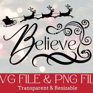 Believe SVG File for Cricut - Ornate, Decorative, Vintage Christmas Design for Cricut! Believe in Santa! Beautiful Christmas SVG and PNG!