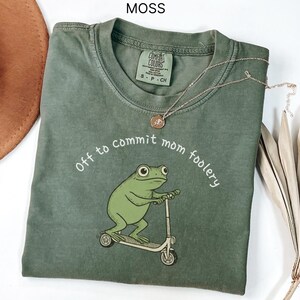 Off to commit mom foolery Color comfort shirt, Funny Frog Scooter Gift For Mom Funny Mama Shirt Pregnancy Announcement Tee, Mama Frog tee