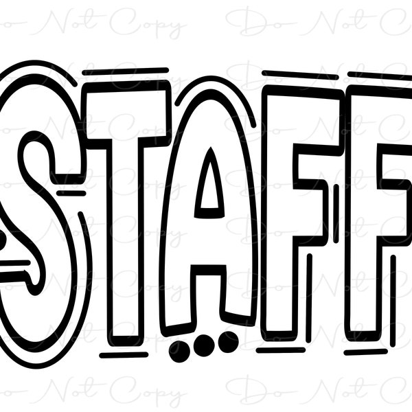 Staff - Doodle Letters Transparent Background - Sublimation PNG and SVG - Digital Artwork